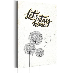 Extra rabatt Tavla My Home: Let's stay home 80x120 VALUE_MISSING_1 - Inredning
